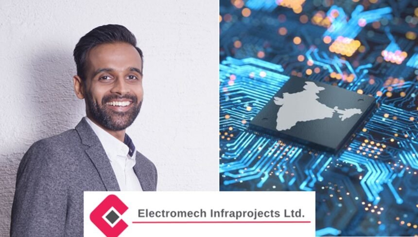 A split-screen editorial collage for a business news story. The left side features a professional headshot of Varun Maniar, Managing Director of Electromech Infraprojects. The right side shows an abstract futuristic visualization of a silicon wafer overlaid with a digital map of India, symbolizing the semiconductor mission.